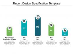 Report design specification template ppt powerpoint presentation template cpb