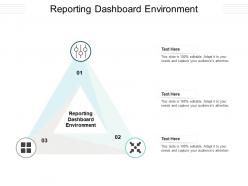 Reporting dashboard environment ppt powerpoint presentation summary show cpb