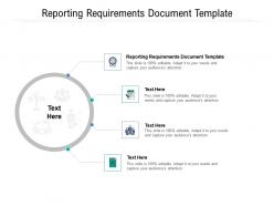 Reporting requirements document template ppt powerpoint presentation layouts ideas cpb