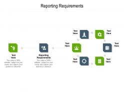 Reporting requirements ppt powerpoint presentation slides clipart images cpb