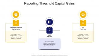 Reporting Threshold Capital Gains In Powerpoint And Google Slides Cpb