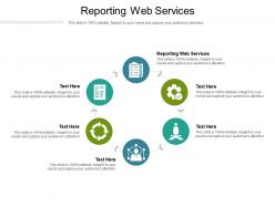 Reporting web services ppt powerpoint presentation show skills cpb