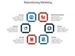 Repositioning marketing ppt powerpoint presentation professional templates cpb