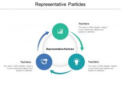 Representative particles ppt powerpoint presentation infographics graphic tips cpb