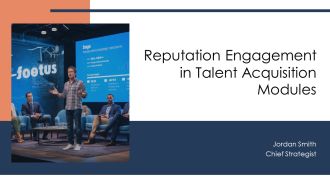 Reputation Engagement In Talent Acquisition Modules PPT Guidelines AT