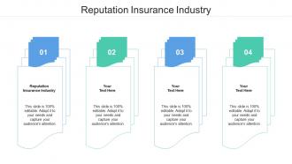Reputation insurance industry ppt powerpoint presentation slides layouts cpb