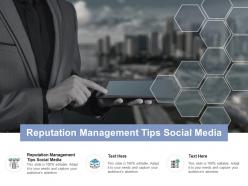 Reputation management tips social media ppt powerpoint presentation file microsoft cpb