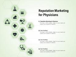 Reputation marketing for physicians ppt powerpoint presentation outline layout