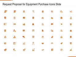 Request proposal for equipment purchase icons slide ppt powerpoint presentation file