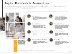 Required documents for business loan plan ppt powerpoint presentation ideas clipart