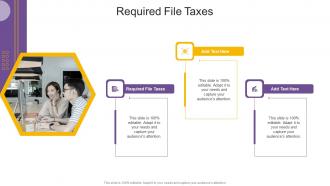Required File Taxes In Powerpoint And Google Slides Cpb