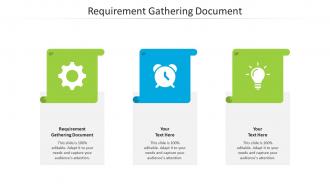 Requirement gathering document ppt powerpoint presentation gallery display cpb