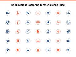 Requirement gathering methods icons slide ppt powerpoint ideas