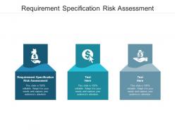 Requirement specification risk assessment ppt powerpoint presentation ideas portrait cpb
