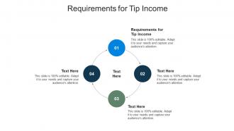 Requirements for tip income ppt powerpoint presentation icon master slide cpb