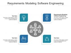 Requirements modeling software engineering ppt powerpoint presentation infographics cpb