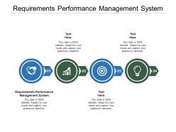 Requirements performance management system ppt powerpoint presentation file cpb