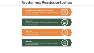Requirements registration business ppt powerpoint presentation layouts visuals cpb