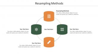 Resampling Methods Ppt Powerpoint Presentation Infographic Template Deck Cpb