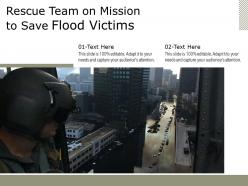 Rescue Team On Mission To Save Flood Victims