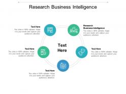 Research business intelligence ppt powerpoint presentation outline brochure cpb
