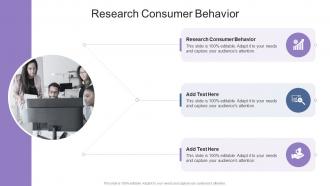 Research Consumer Behavior In Powerpoint And Google Slides Cpb