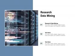 Research data mining ppt powerpoint presentation infographics professional cpb