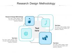Research design methodology ppt powerpoint presentation styles outfit cpb