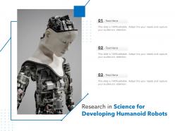 Research in science for developing humanoid robots