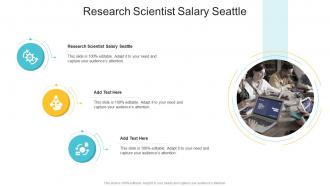 Research Scientist Salary Seattle In Powerpoint And Google Slides Cpb