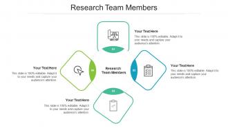 Research team members ppt powerpoint presentation slides icons cpb