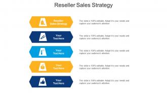 Reseller Sales Strategy Ppt Powerpoint Presentation Icon Slideshow Cpb