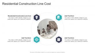 Residential Construction Line Cost In Powerpoint And Google Slides Cpb