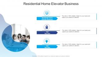Residential Home Elevator Business In Powerpoint And Google Slides Cpb