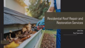 Residential Roof Repair And Restoration Services PPT Summary AT