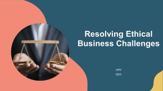 Resolving Ethical Business Challenges PPT Graphics AT