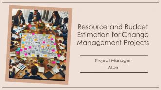 Resource And Budget Estimation For Change Management Projects PPT Outline AT Resource And Budget Estimation For Change Management Projects PPT Outline AT