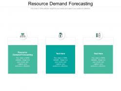 Resource demand forecasting ppt powerpoint presentation slides topics cpb