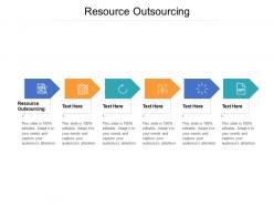 Resource outsourcing ppt powerpoint presentation styles microsoft cpb