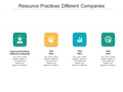 Resource practices different companies ppt powerpoint presentation styles slides cpb