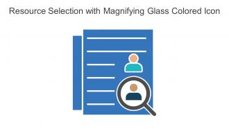 Resource Selection With Magnifying Glass Colored Icon In Powerpoint Pptx Png And Editable Eps Format
