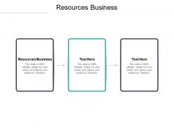 Resources business ppt powerpoint presentation summary demonstration cpb