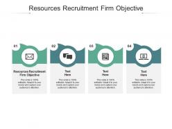Resources recruitment firm objective ppt powerpoint presentation slides gridlines cpb