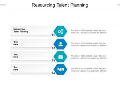 Resourcing talent planning ppt powerpoint presentation ideas graphics download cpb