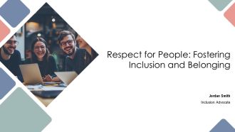 Respect For People Fostering Inclusion And Belonging PPT Outline AT
