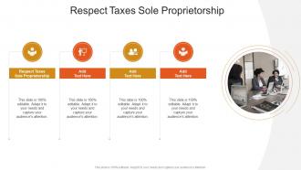 Respect Taxes Sole Proprietorship In Powerpoint And Google Slides Cpb