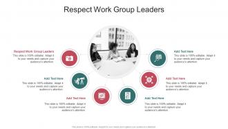 Respect Work Group Leaders In Powerpoint And Google Slides Cpb