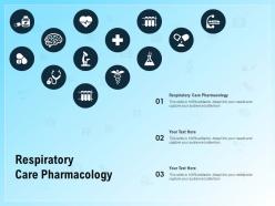 Respiratory care pharmacology ppt powerpoint presentation pictures background