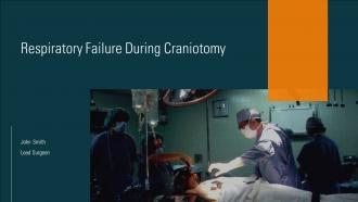 Respiratory Failure During Craniotomy PPT Designs ACP