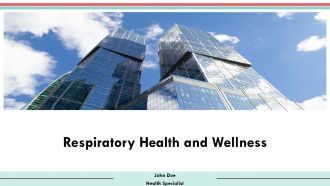 Respiratory Health And Wellness PPT Presentation AT